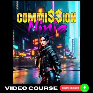 Commission Ninja Upgrade Package (Video Course)