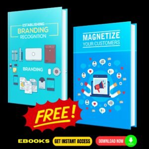 Two eBooks on Brand Recognition and Magnetizing Customers - FREE